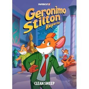 Geronimo Stilton Reporter Vol. 15: Clean Sweep -- Geronimo Stilton